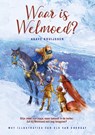 Waar is Welmoed? - Agave Kruijssen - 9789026624735
