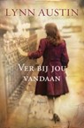 Ver bij jou vandaan - Lynn Austin - 9789029795791