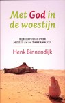 Met God in de woestijn - Henk Binnendijk - 9789029796491
