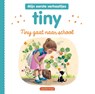 Tiny gaat naar school -  - 9789030374732