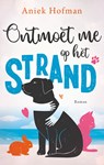Ontmoet me op het strand - Aniek Hofman - 9789032520243