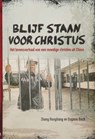 Blijf staan voor Christus - Zhang Rongliang ; Eugene Bach - 9789033801457