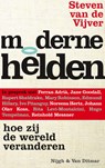 Moderne helden - Steven van de Vijver - 9789038893082