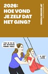 2026: Hoe vond je zelf dat het ging? - Jip van den Toorn - 9789039102206