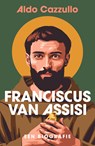 Franciscus van Assisi - Aldo Cazzullo - 9789043545754