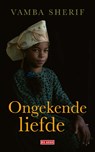 Ongekende liefde - Vamba Sherif - 9789044544022