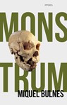 Monstrum - Miquel Bulnes - 9789044647198