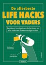 De allerbeste life hacks voor vaders - Dan MARSHALL - 9789044748871