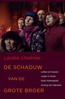 De schaduw van de grote broer - Laura Starink - 9789045028132