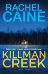 Killman Creek - Rachel Caine - 9789045216072