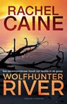 Wolfhunter River - Rachel Caine - 9789045217086