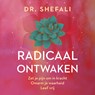Radicaal ontwaken - Shefali Tsabary - 9789046176207
