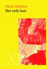 Het rode huis - Mark Haddon - 9789046309445