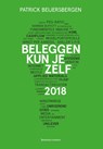 Beleggen kun je zelf 2018 - Patrick Beijersbergen - 9789047011149