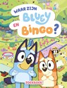 Waar zijn Bluey en Bingo? -  - 9789047882183