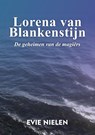 Lorena van Blankenstijn - Evie Nielen - 9789048443895