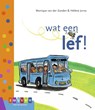 wat een lef! - Monique van der Zanden - 9789048736287