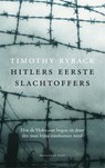 Hitlers eerste slachtoffers - Timothy W. Ryback - 9789048824311