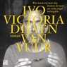 Dieven van vuur - Ivo Victoria - 9789048861668