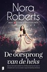 De oorsprong van de heks - Nora Roberts - 9789049211219