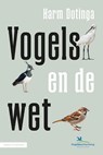 Vogels en de wet - Harm Dotinga - 9789050119528