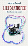 Liefdeknopen - Anton Brand - 9789054521921