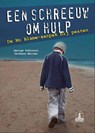 Een schreeuw om hulp - ROBINSON, George & MAINES, Barbara - 9789054615057
