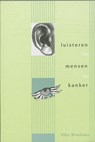 Luisteren naar mensen met kanker - Okko Brunklaus - 9789054750321