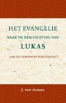 Het Evangelie naar de beschrijving van Lukas - J. van Andel - 9789057194757