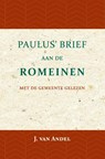 Paulus' Brief aan de Romeinen - J. van Andel - 9789057195389