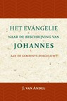 Het Evangelie naar de beschrijving van Johannes - J. van Andel - 9789057195396