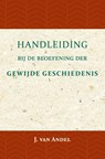 Handleiding bij de beoefening der gewijde geschiedenis - J. van Andel - 9789057195419