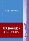 Persoonlijk leiderschap - Marieta Koopmans - 9789058711571