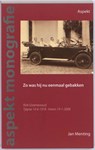 Zo was hij nu eenmaal gebakken - Jan Menting - 9789059118928
