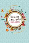 Dolen door dertien metropolen - Manja Herstel - 9789059742789