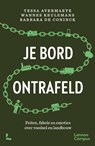 Je bord ontrafeld - Tessa Avermaete ; Wannes Keulemans ; Barbara De Coninck - 9789059963238