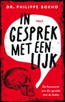 In gesprek met een lijk - Philippe Boxho - 9789062228317