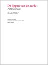 De lippen van de aarde - Pablo Neruda - 9789062659326
