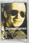 Dramatiseren - R. Twijnstra ; P. van den Hurk ; B. Verspaget - 9789064031854
