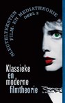 Klassieke en moderne filmtheorie - Annie Van den Oever ; Frank Kessler ; Philippe Meers ; Patricia Pisters ; Steven Willemsen - 9789074241380