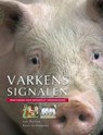 Varkenssignalen - Jan Hulsen ; K. Scheepens - 9789075280531