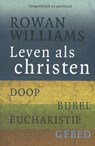 Leven als Christen - Rowan Wiliams - 9789076596150