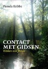 Contact met gidsen - Pamela Kribbe - 9789077478295