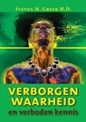 Verborgen waarheid en verboden kennis - Steven M. Greer M.D. - 9789078070436