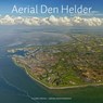 Aerial Den Helder - Herman IJsseling - 9789079716272