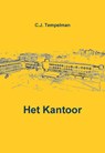 Het kantoor - C.J. Tempelman - 9789080487215