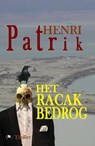 Het Racak Bedrog - Henri Patrik - 9789082017274