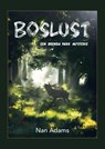 Boslust - Nan Adams - 9789082867367