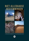 Niet-alledaagse bestemmingen - Godfried van Loo ; Marlou Jacobs - 9789082974584