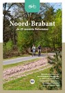 Noord-Brabant - De 25 mooiste fietsroutes - Marlou Jacobs ; Godfried van Loo - 9789083042770